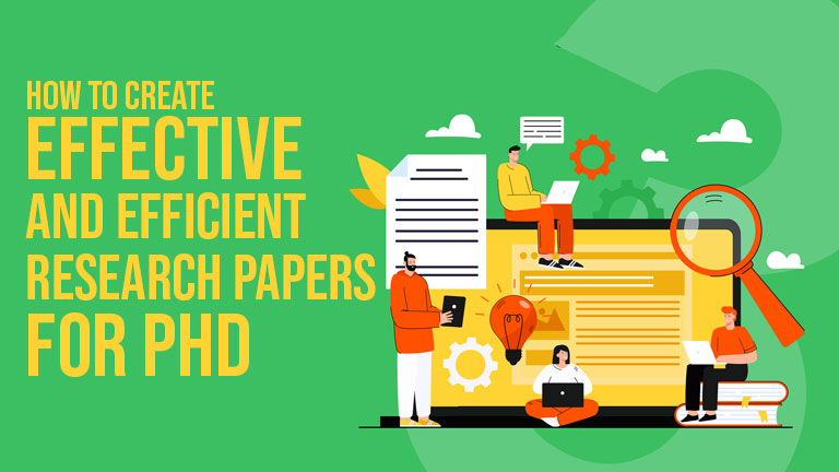 Blog: How to create effective and efficient research paper for PhD
