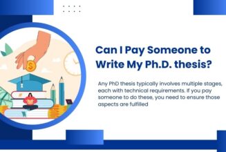Can I Pay Someone to Write My PhD Thesis