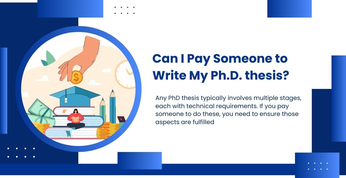 Can I Pay Someone to Write My PhD Thesis
