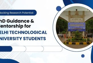 Unlocking Research Potential: PhD Guidance & Mentorship for Delhi Technological University Students