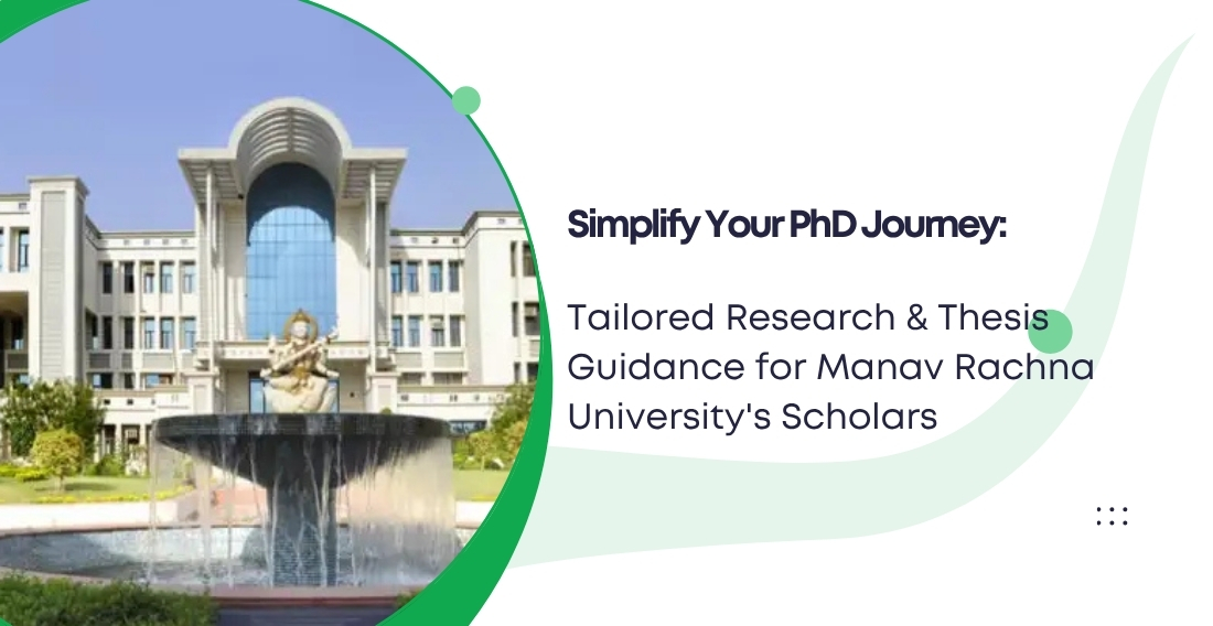 Tailored Research & Thesis Guidance for Manav Rachna University's Scholars