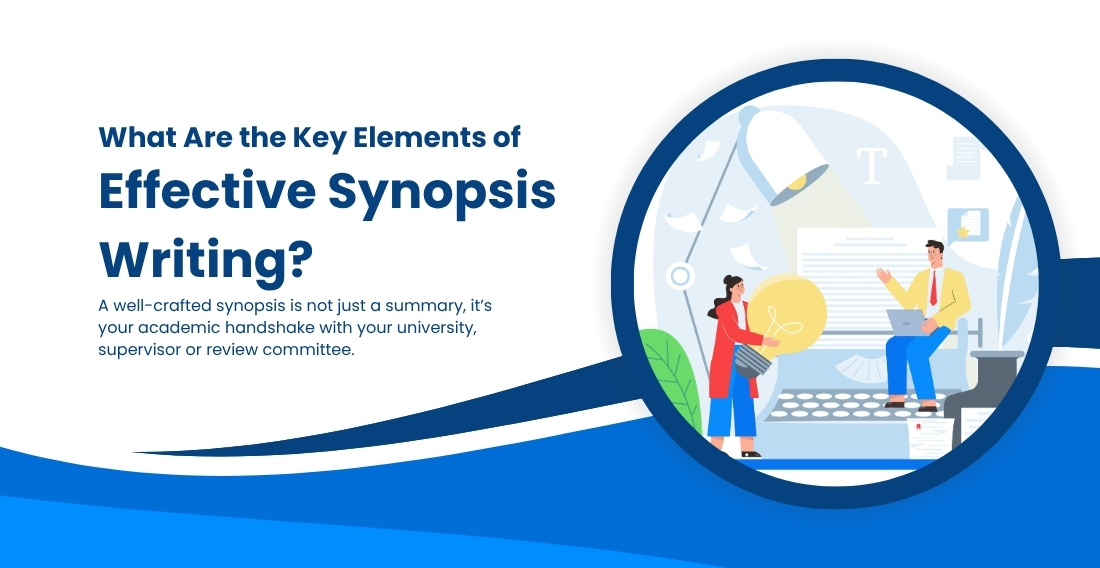 What Are the Key Elements of Effective Synopsis Writing