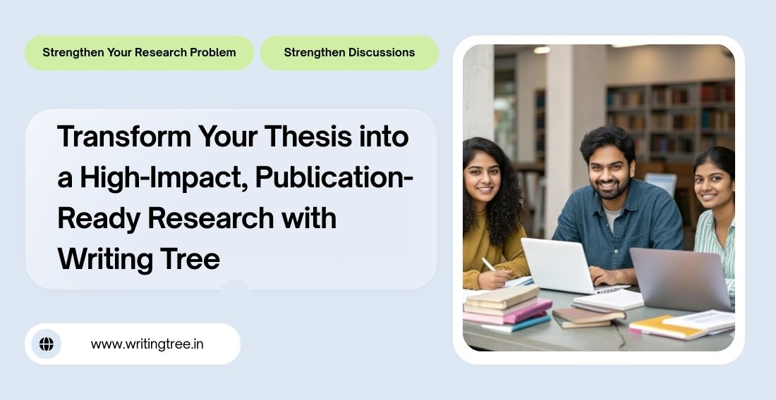 Transform Your Thesis into a High-Impact, Publication-Ready Research