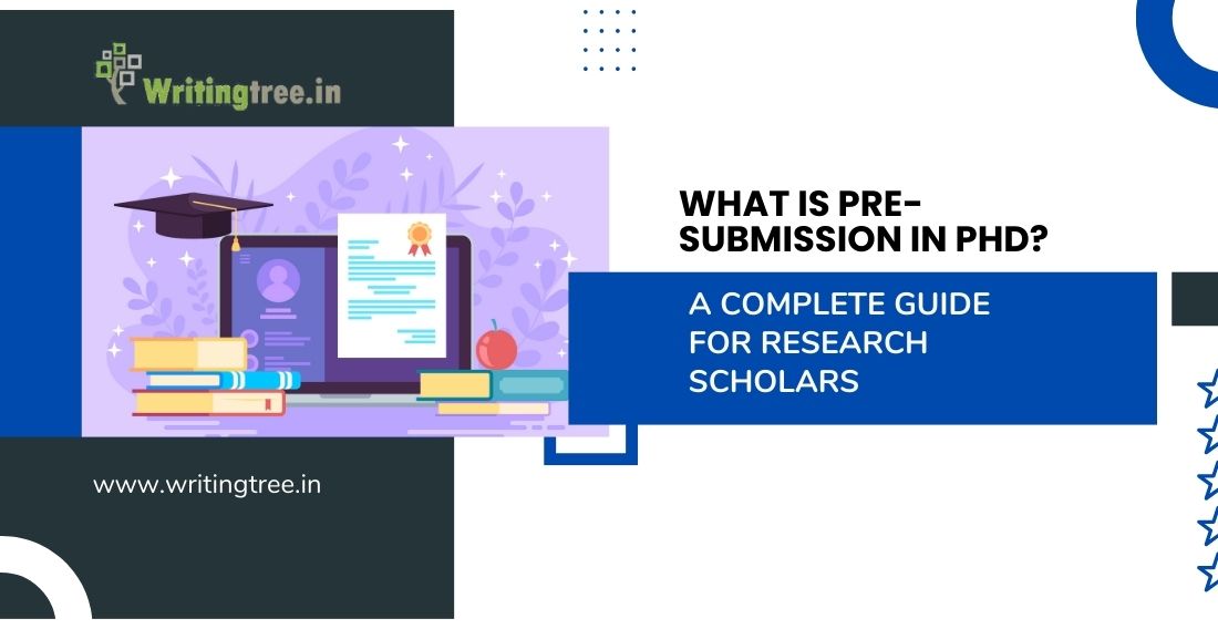 What Is Pre-Submission in PhD