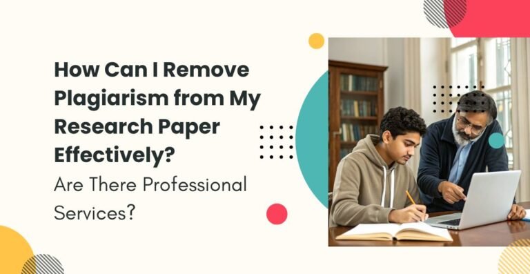 How Can I Remove Plagiarism from My Research Paper Effectively