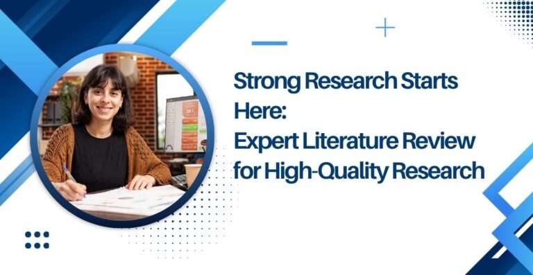 Strong Research Starts Here Expert Literature Review for High-Quality Research​