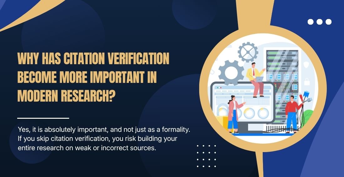 Why has Citation Verification Become More Important in Modern Research