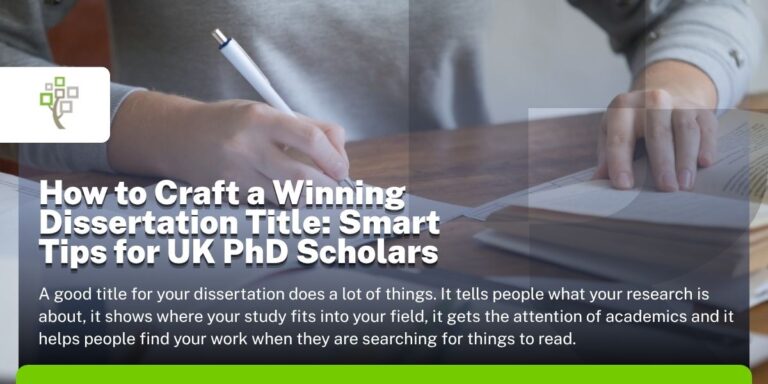 How to Craft a Winning Dissertation Title Smart Tips for UK PhD Scholars