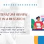 Why Is a Literature Review Important in a Research Paper 90x90